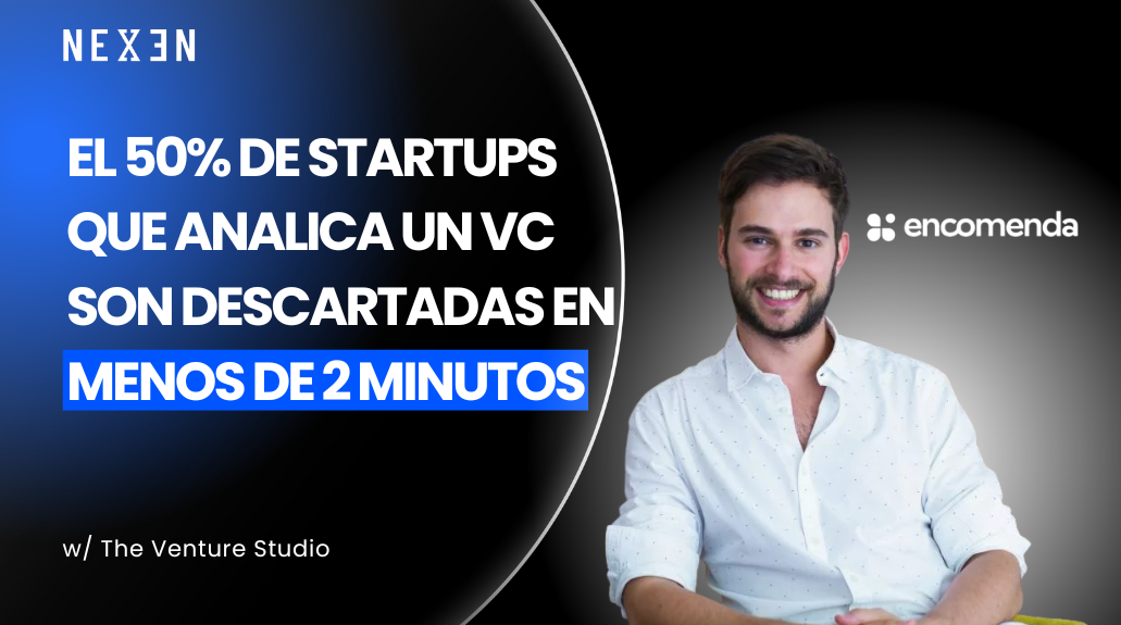 Así analiza Encomenda VC las startups