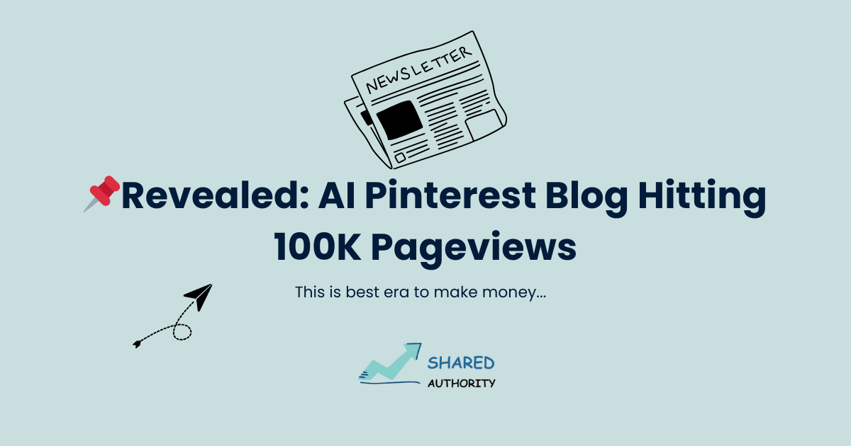 📌Revealed: AI Pinterest Blog Hitting 100K Pageviews