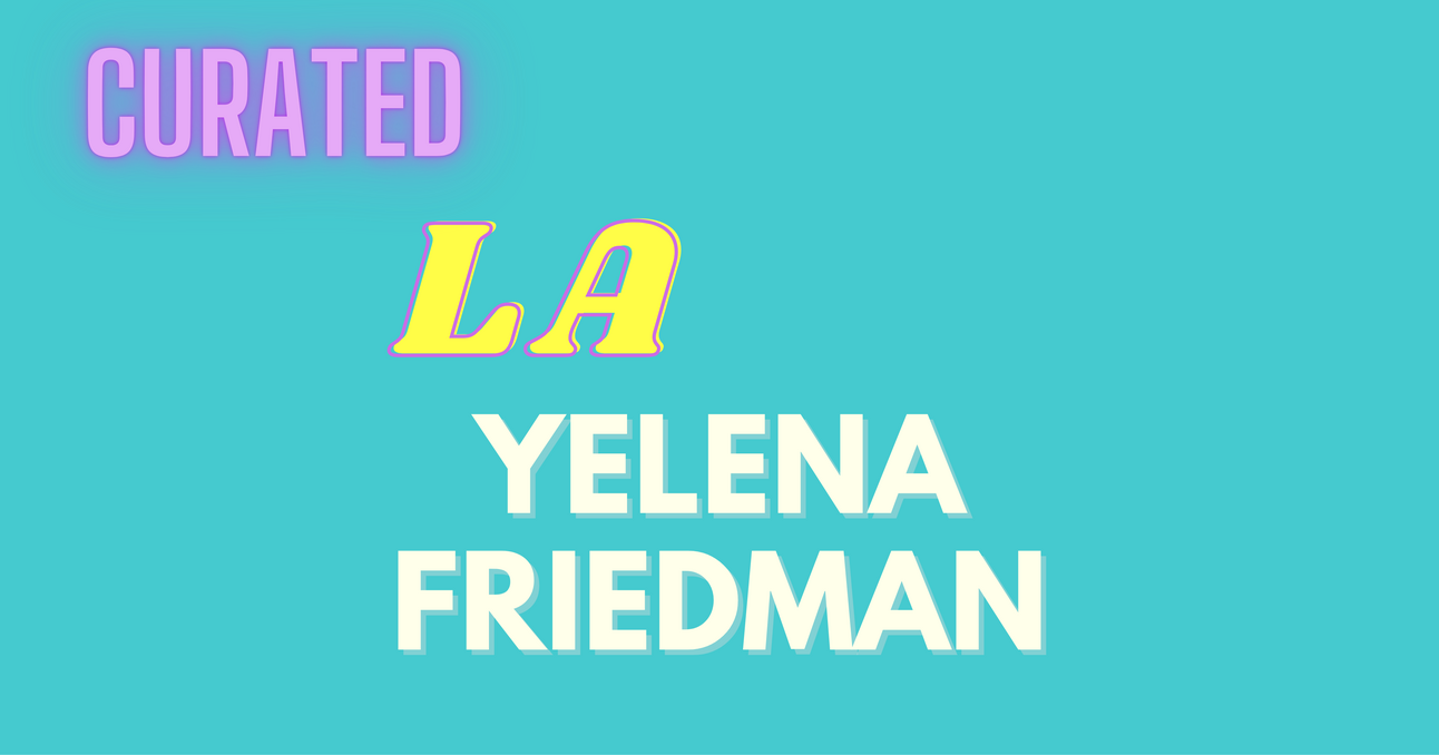 👋 Yelena Friedman