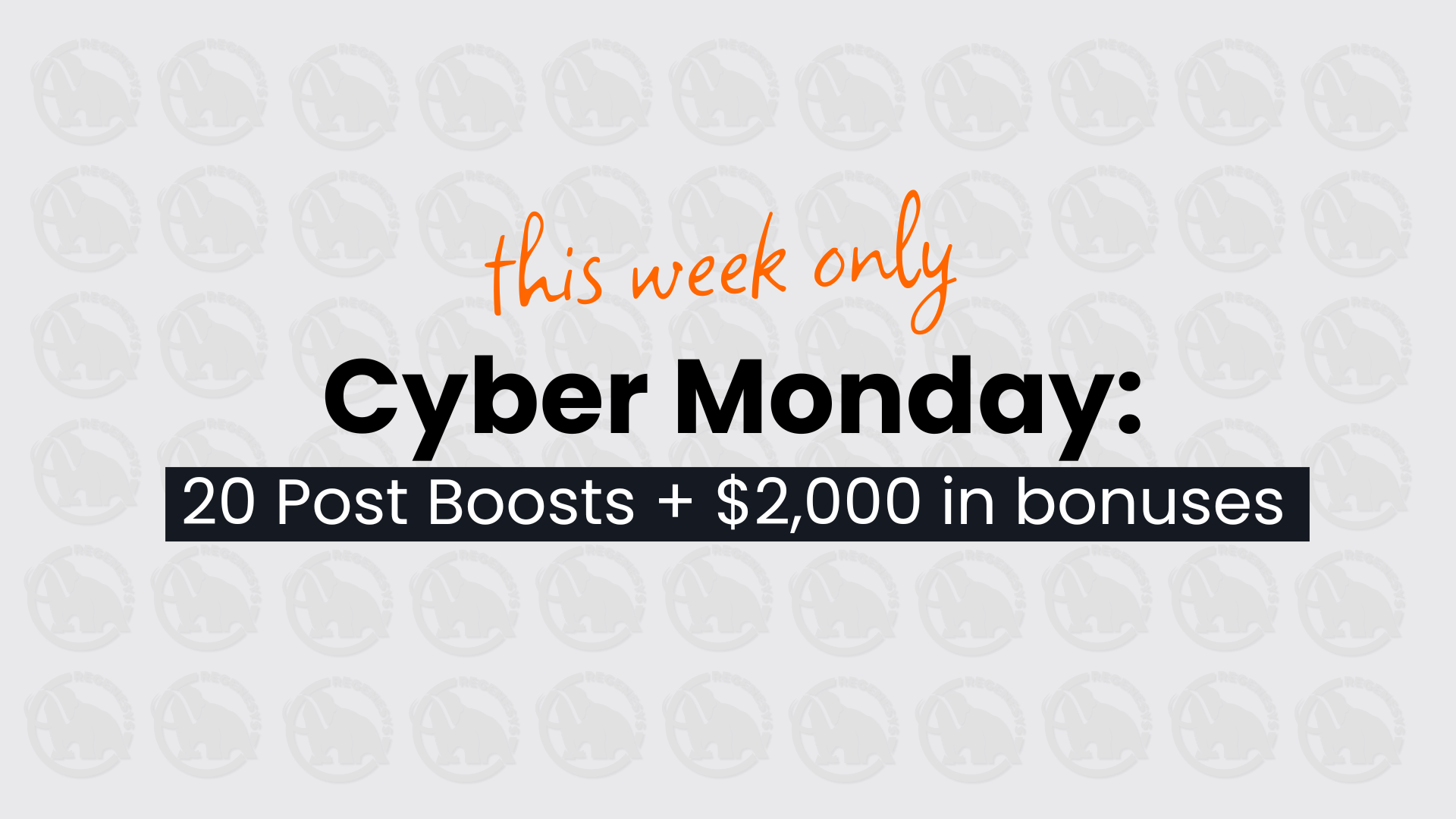 Cyber Monday: 20 Post Boosts + over $2,000 in bonuses