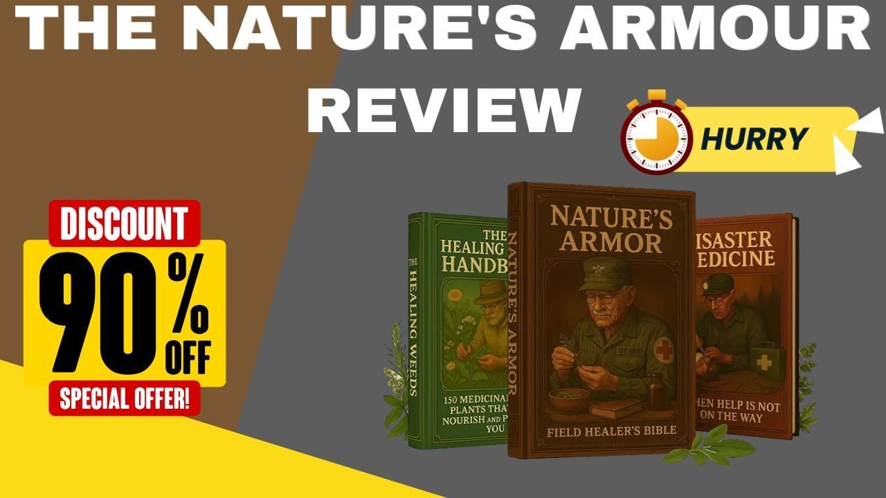 🌿 What is The Nature's Armour? - A 2025 Updated Natural Health Solution