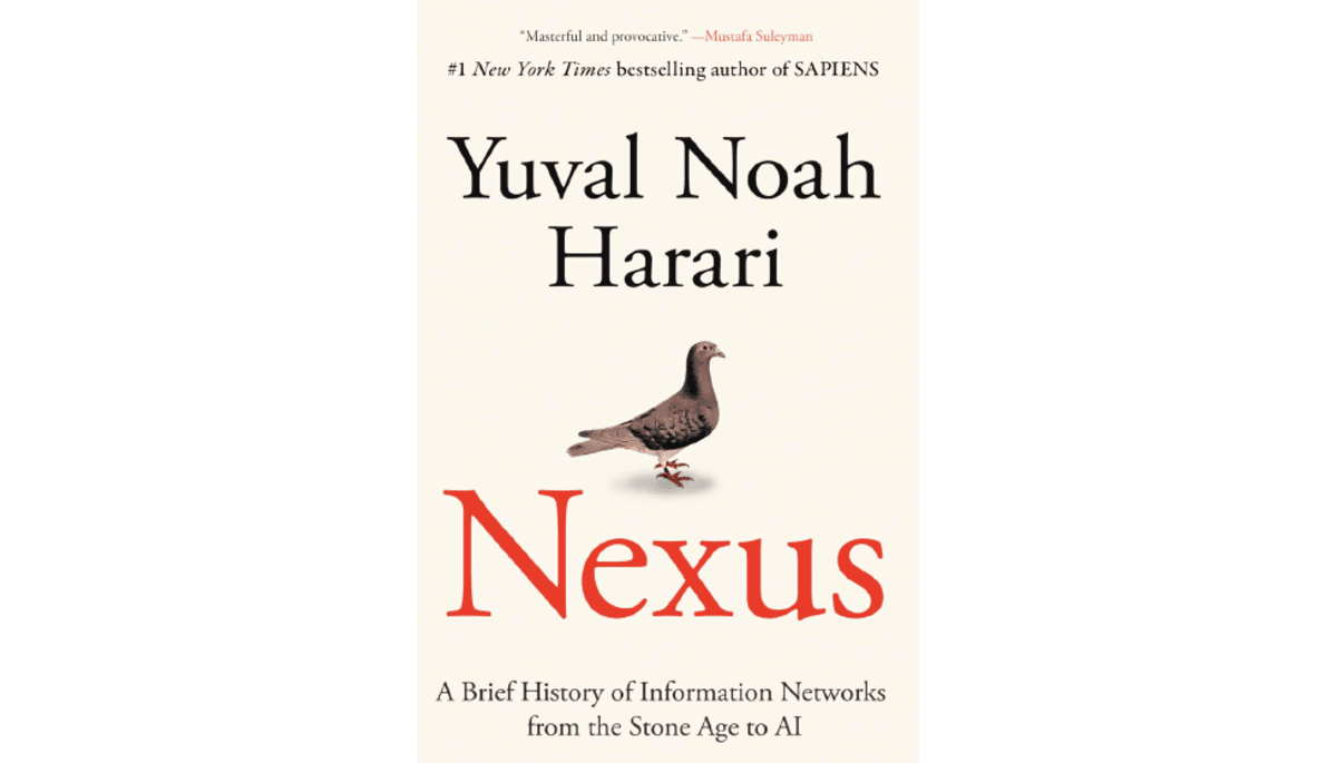 Book Review: Nexus: A Brief History of Information Networks from the Stone Age to AI