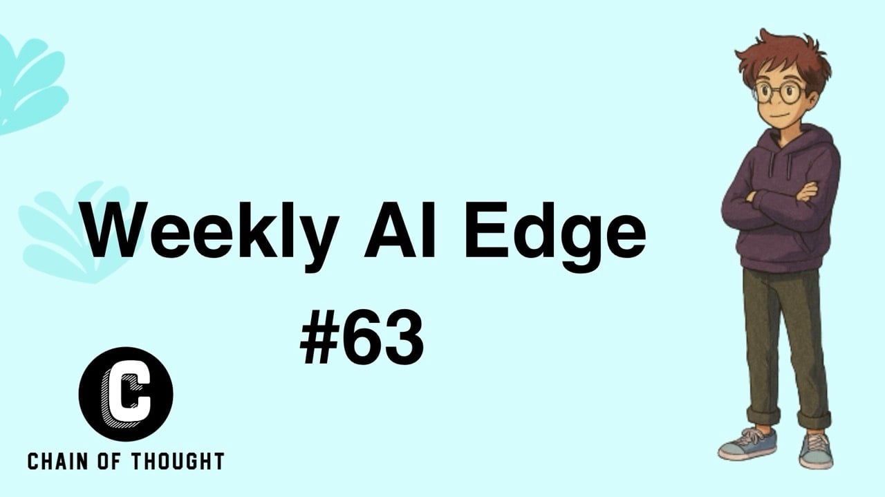 👑 Weekly AI Edge #63: LIUM, EVERLYN