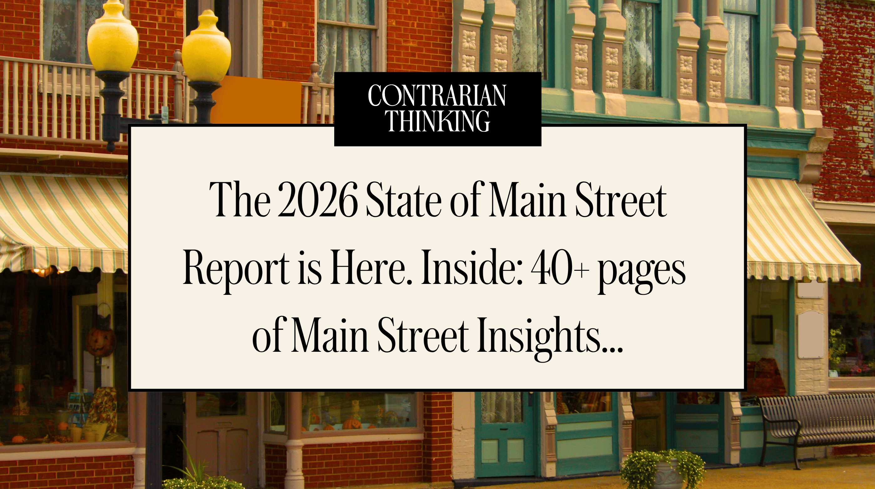 We Went Full Nerd on the Main Street Economy. Here’s What We Found...