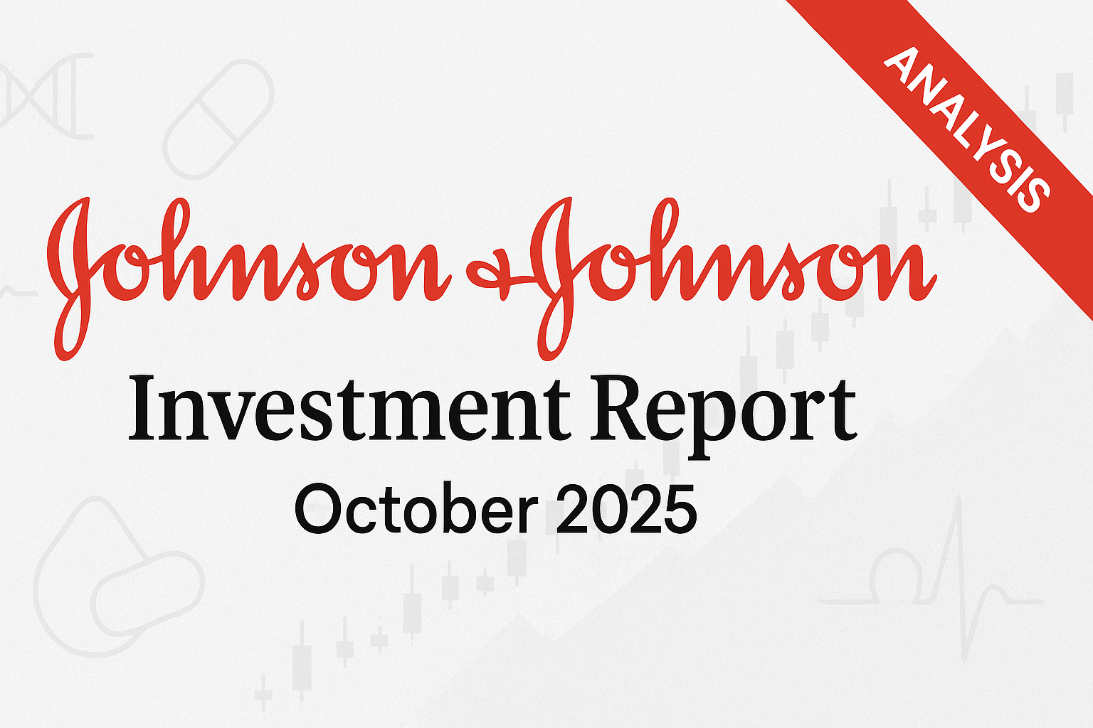 Johnson & Johnson: Deep Dive Investment Report