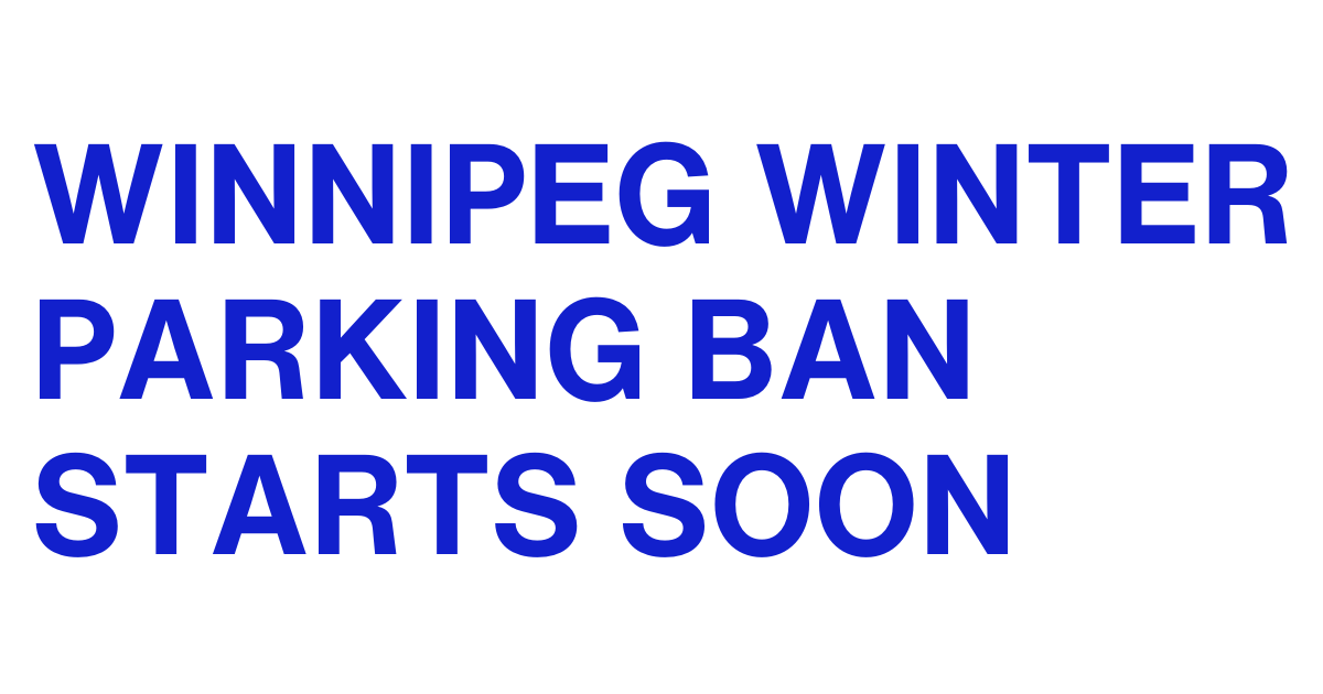 Winnipeg Winter Parking Ban Starts Soon