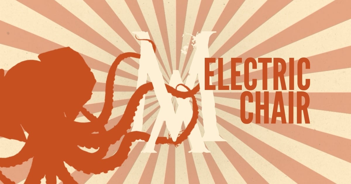 🐙 MAD Alex Presents: The Electric Chair, by George Waight