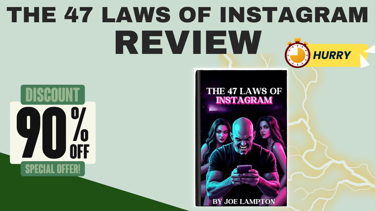 The 47 Laws of Instagram Review 2025 – Painful Mistakes You’re Probably Making (And How to Fix Them)