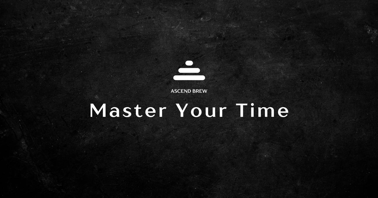 How to Master Your Time and Reclaim Your Day