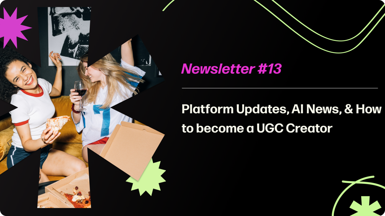 Creatorland Newsletter #13 | Platform Updates, AI News, & How to become a UGC Creator