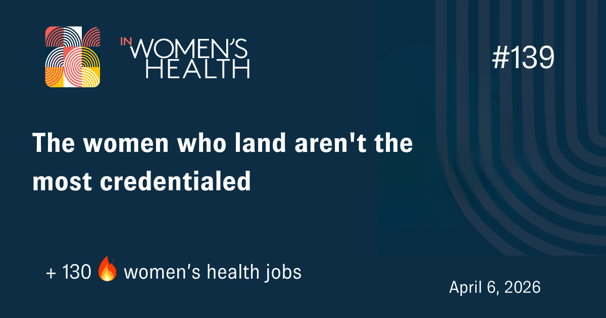 🔥 Jobs in Women's Health April 6, 2026