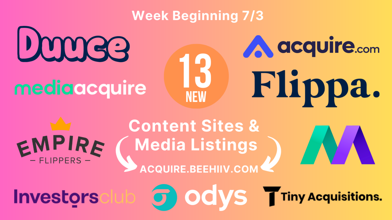 🆕 Deal Flow (July 3): 13 Website & Media Listings