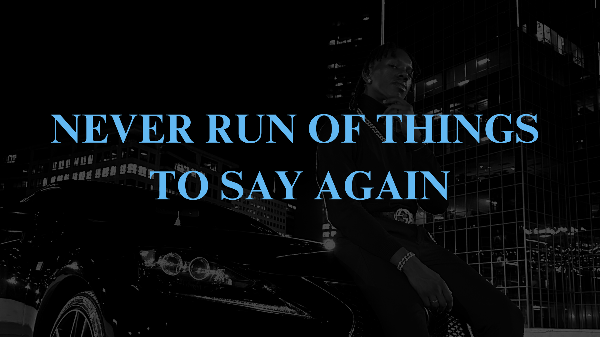 never run out of things to say again