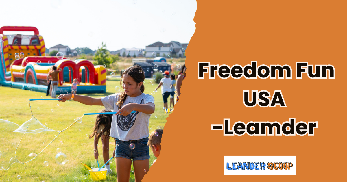 Backyard Birthdays to Big Events – Freedom Fun USA, Leander