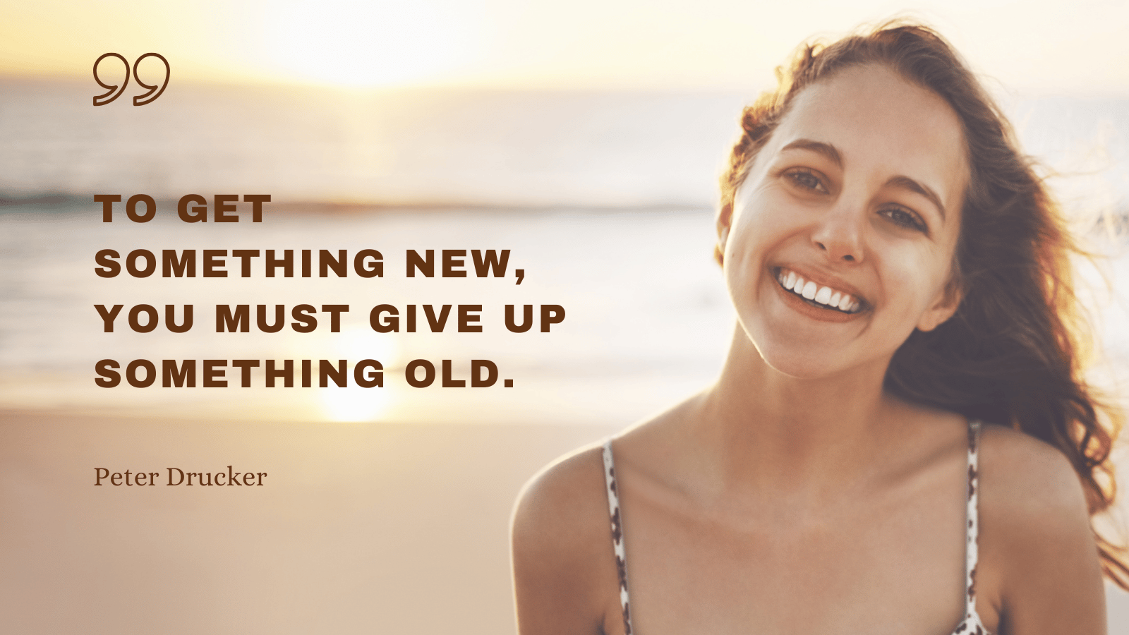 To get something new...