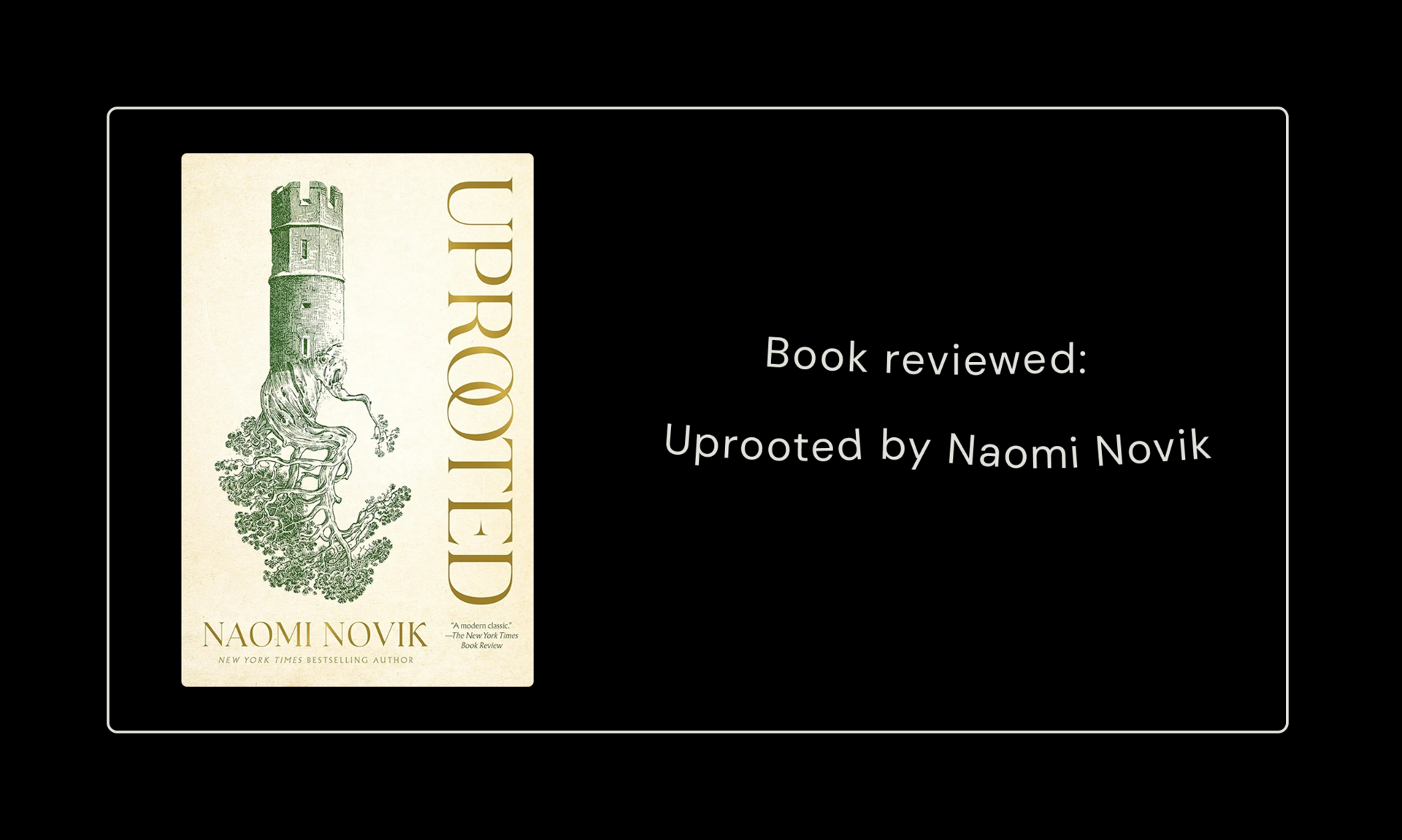 Uprooted by Naomi Novik