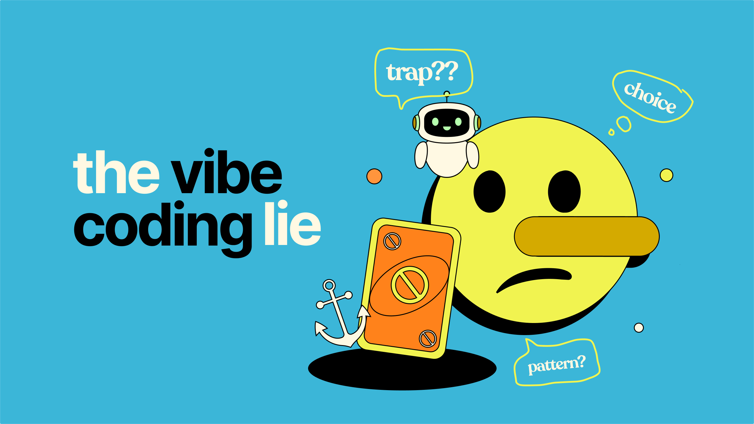 the vibe coding lie