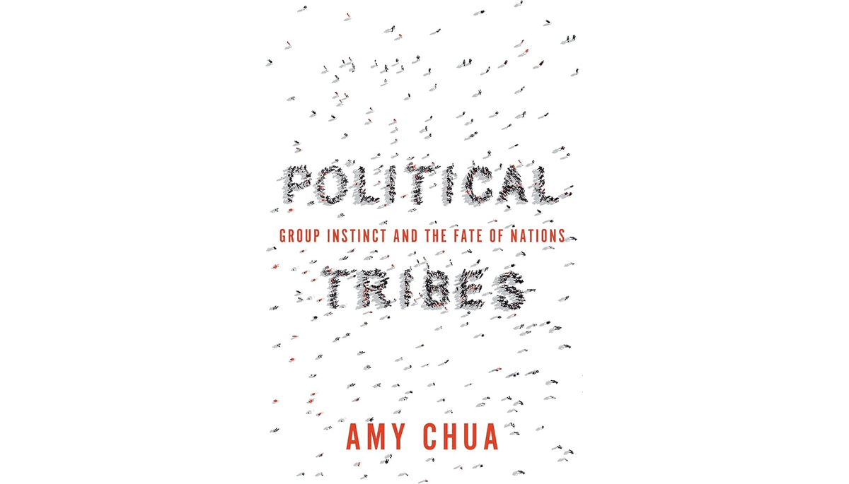 Book Review: Political Tribes: Group Instincts and the Fate of Nations
