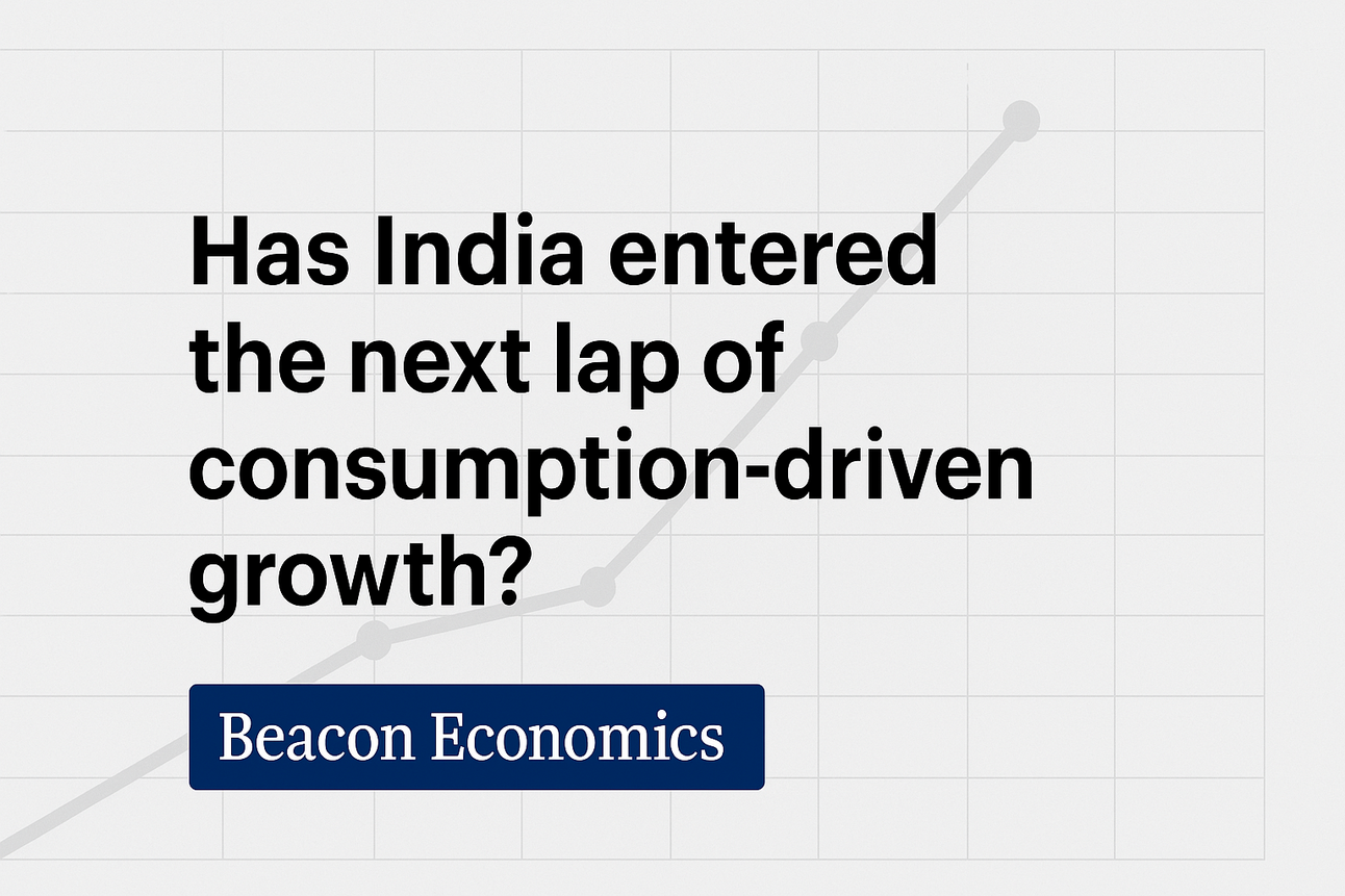 Has India entered the next lap of consumption-driven growth ?