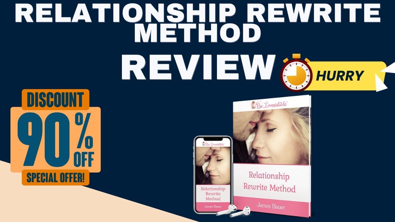 The Surprising Truths About Relationship Rewrite Method Reviews 2025 That You Won’t Hear Anywhere Else