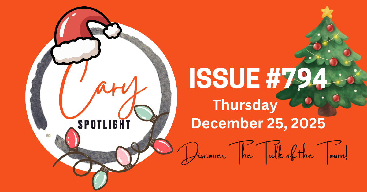 Cary Spotlight | Issue #794