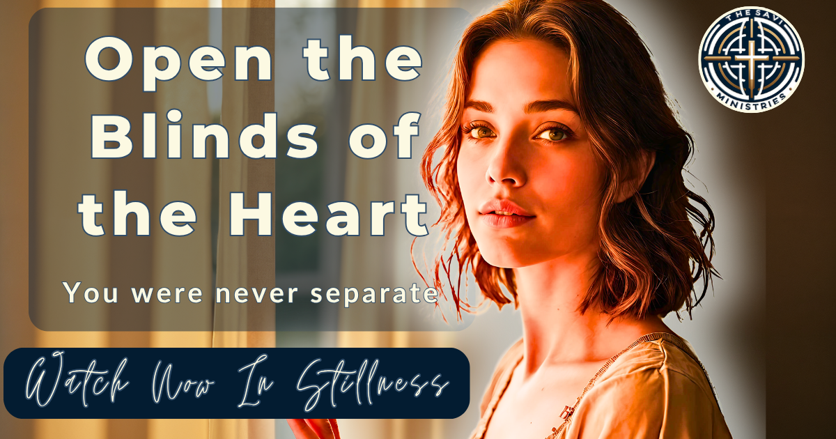 Opening the Blinds of the Heart: Letting Divine Grace Flow Through