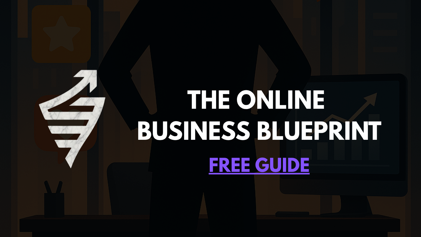 The Online Business Blueprint