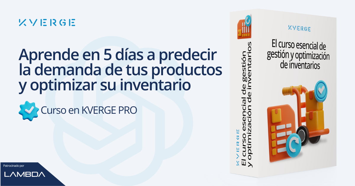 El Curso Esencial de Gestión y Optimización de Inventarios