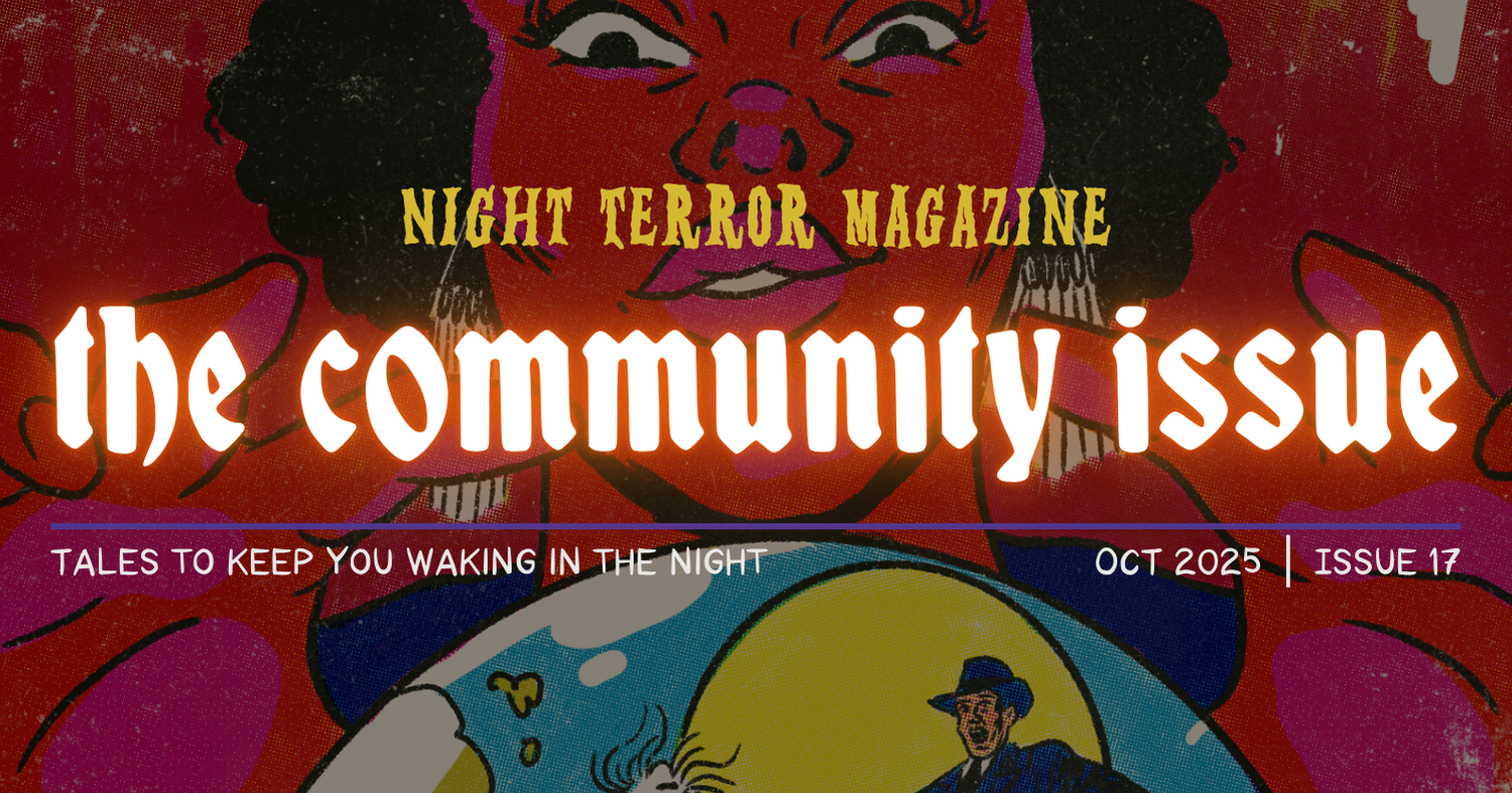 NIGHT TERROR MAGAZINE: Issue 17, Out Now!