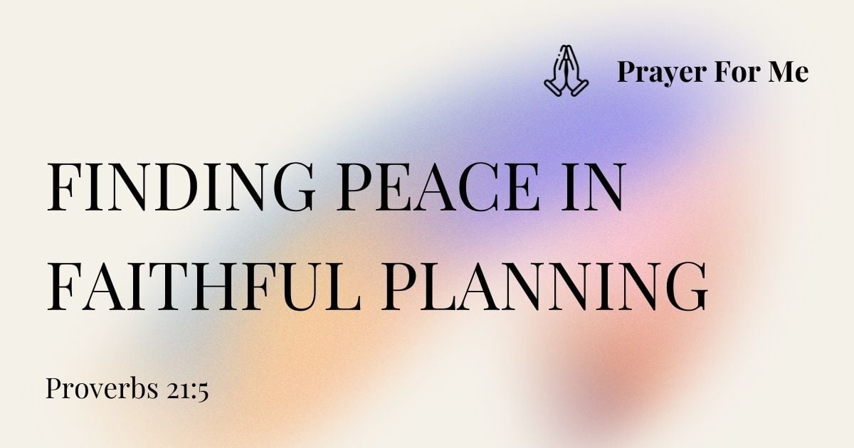 Finding Peace in Faithful Planning