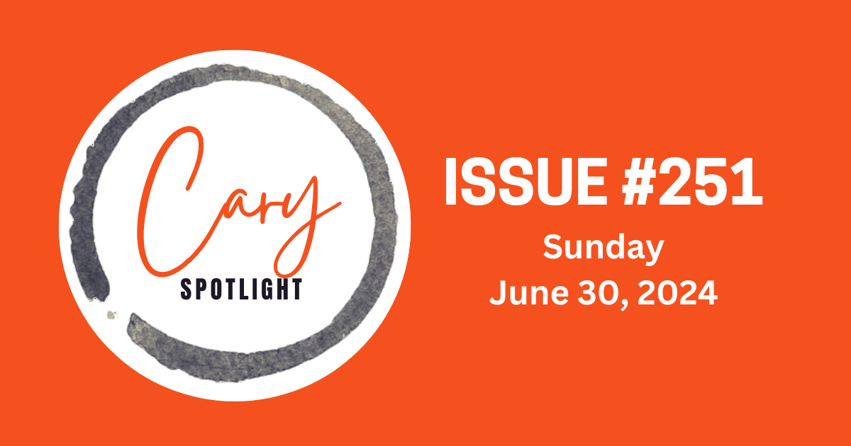 Cary Spotlight (Travel + Discover Edition): Issue #251