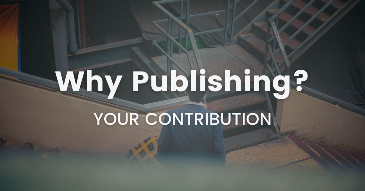 #75 Why publishing