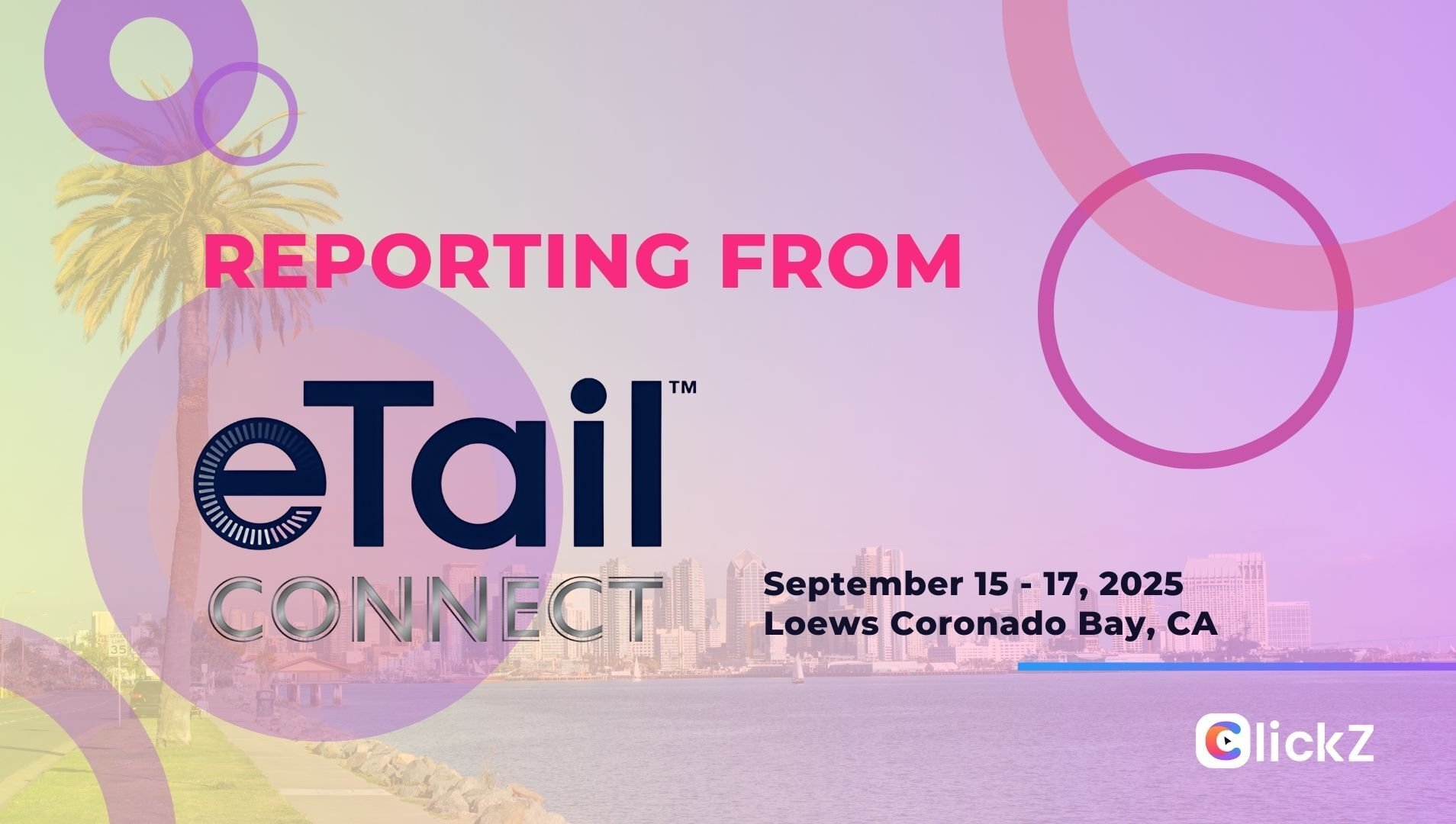 Less Than 3 Weeks Till eTail Connect