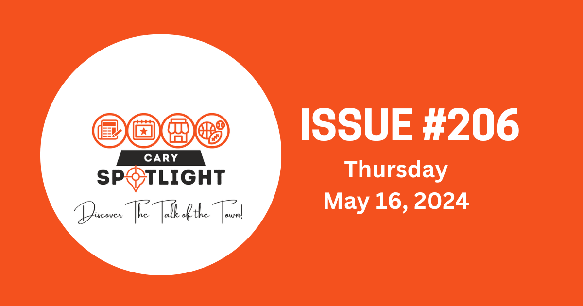 Cary Spotlight | Issue #206