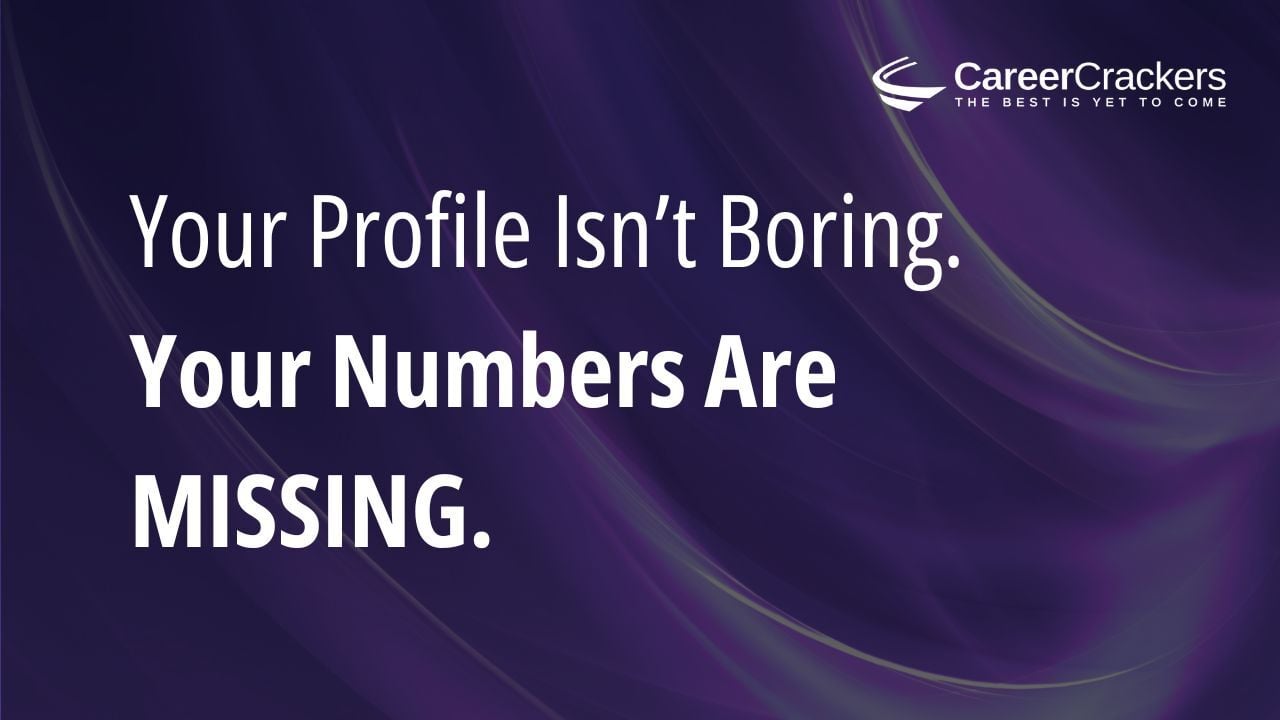Your Profile Isn’t Boring. Your Numbers Are Missing.