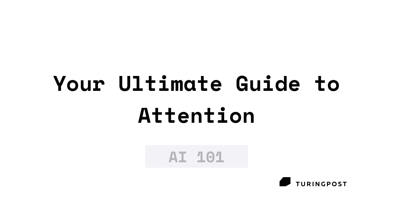 AI 101: Your Ultimate Guide to Attention: Mechanism, QKV, and KV Cache