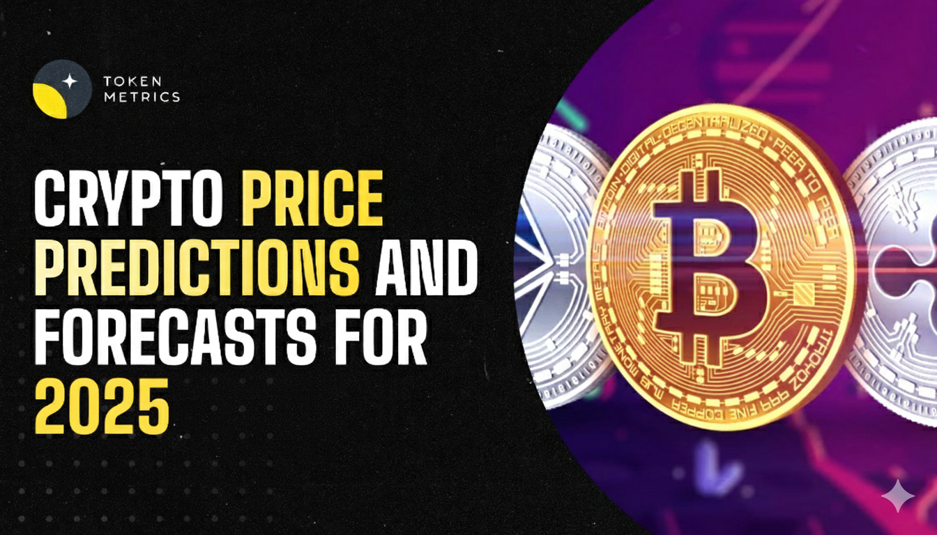 Cryptocurrency Price Predictions and Forecasts for 2025: A Deep Dive with Token Metrics AI 📈