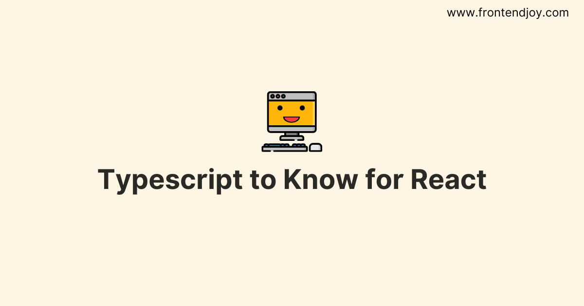 ✨ Typescript to Know for React