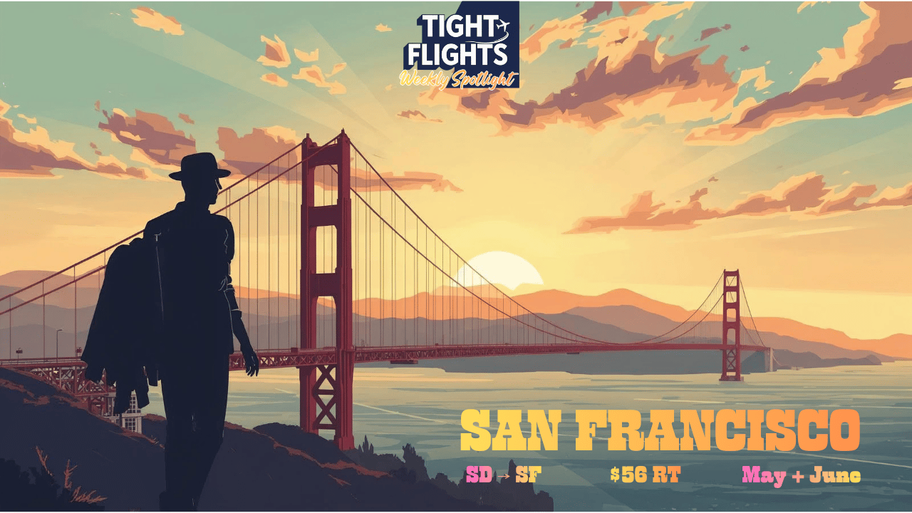 San Francisco for $56 Roundtrip?! (Nonstop from San Diego)