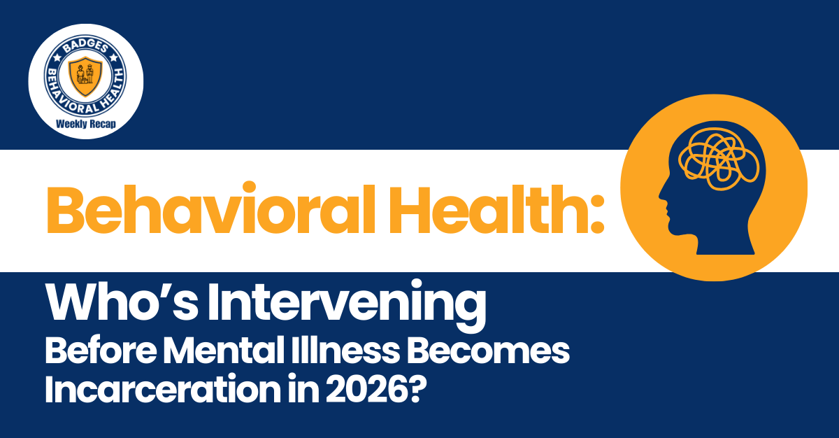 Who’s Intervening Before Mental Illness Becomes Incarceration in 2026?