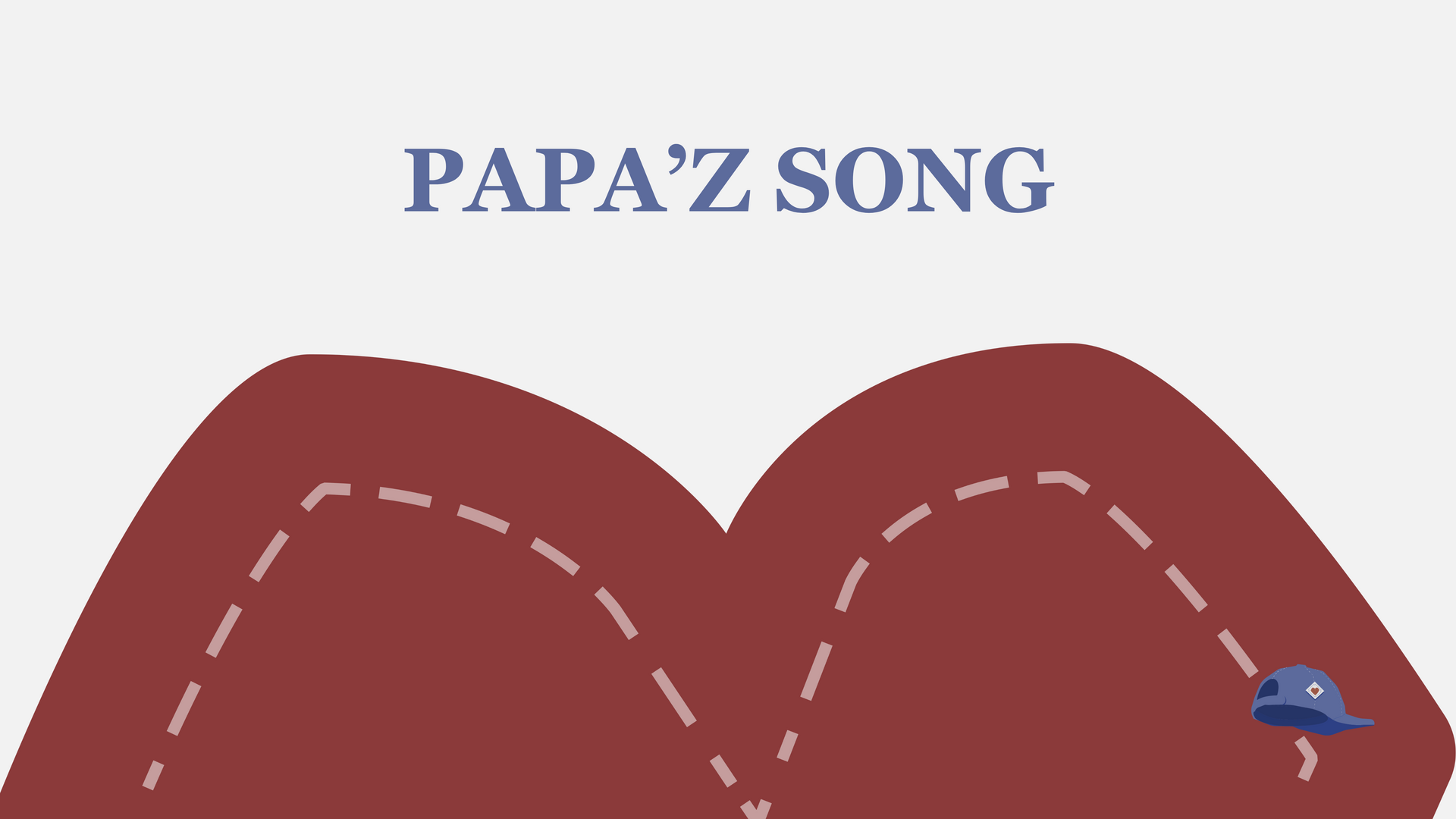 Papa'z Song