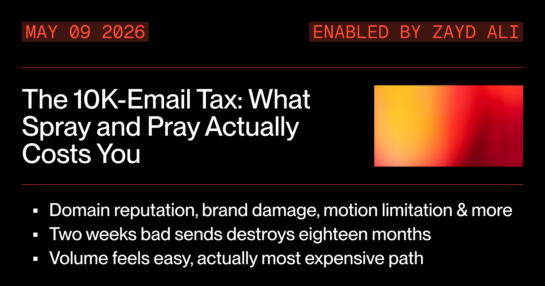 The 10K-Email Tax: What Spray-and-Pray Actually Costs You