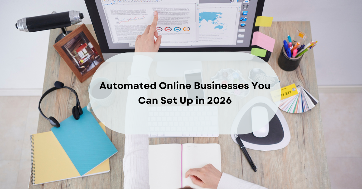 Smart Income Strategies for 2026: Automated Businesses, Low-Stress Side Hustles & Paying Content Platforms