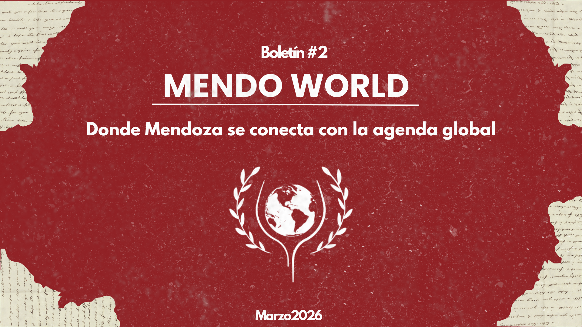 Boletín #2 | Entre Medio Oriente, Washington y la Vendimia