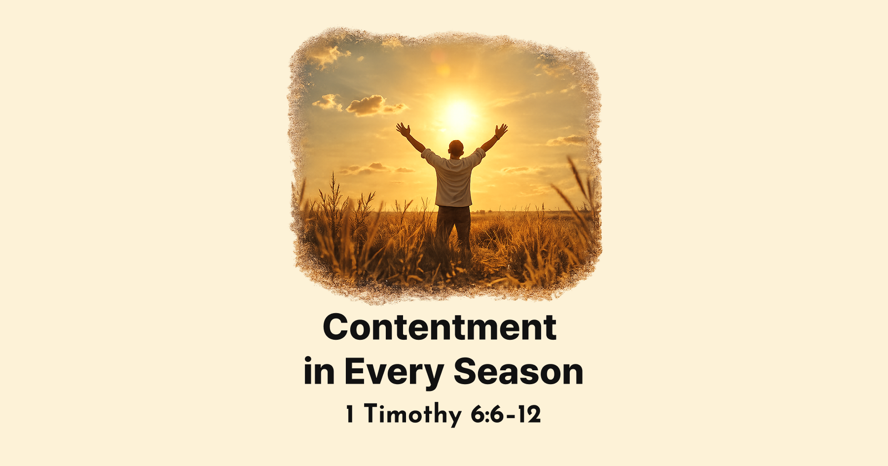 🌿 Contentment That Outlasts Circumstances