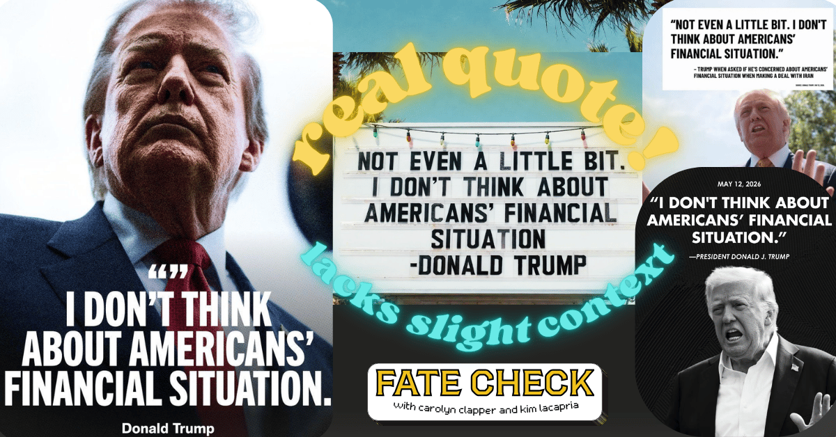 Yes, President Trump Said: "I Don't Think About ..."