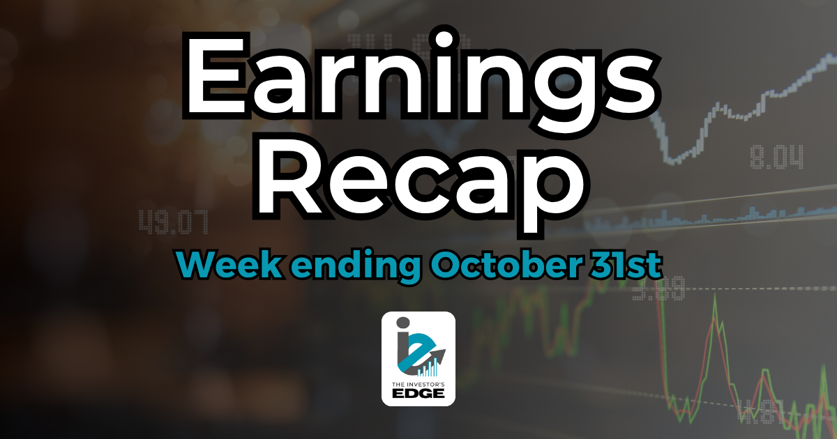 Earnings Recap - Week ending October 31st, 2025