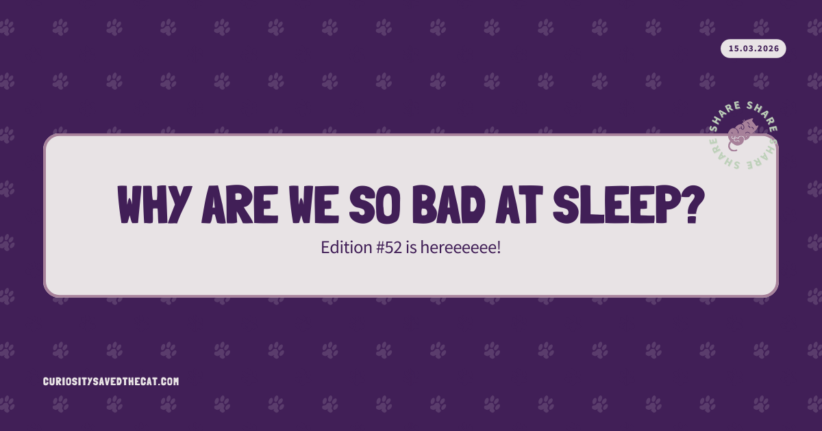 #52: Why Are We So Bad at Sleep?