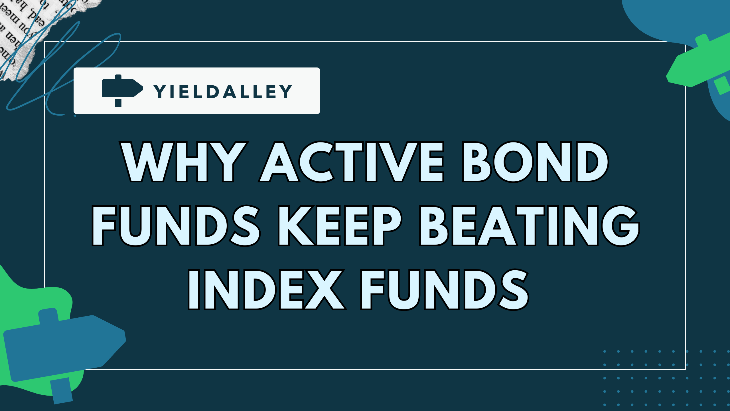 Why Active Bond Funds Keep Beating Index Funds 