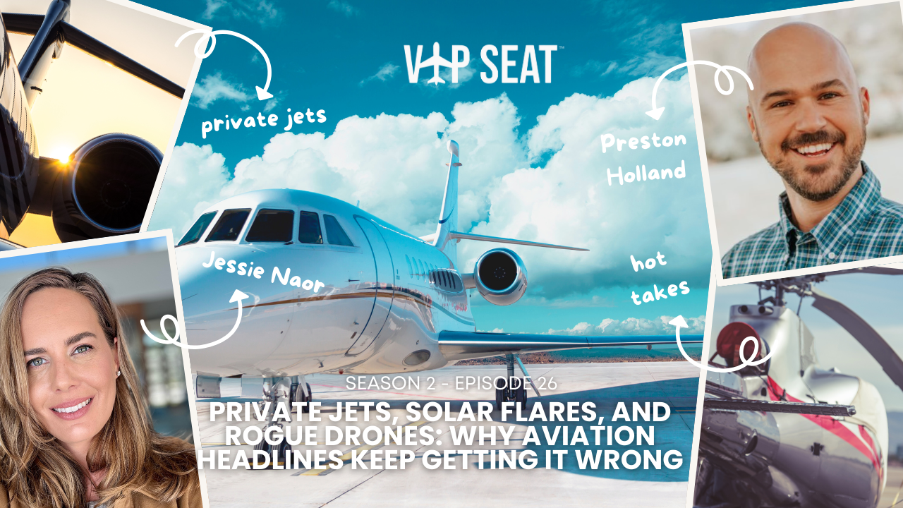 Private Jets, Solar Flares, And Rogue Drones: Why Aviation Headlines Keep Getting It Wrong